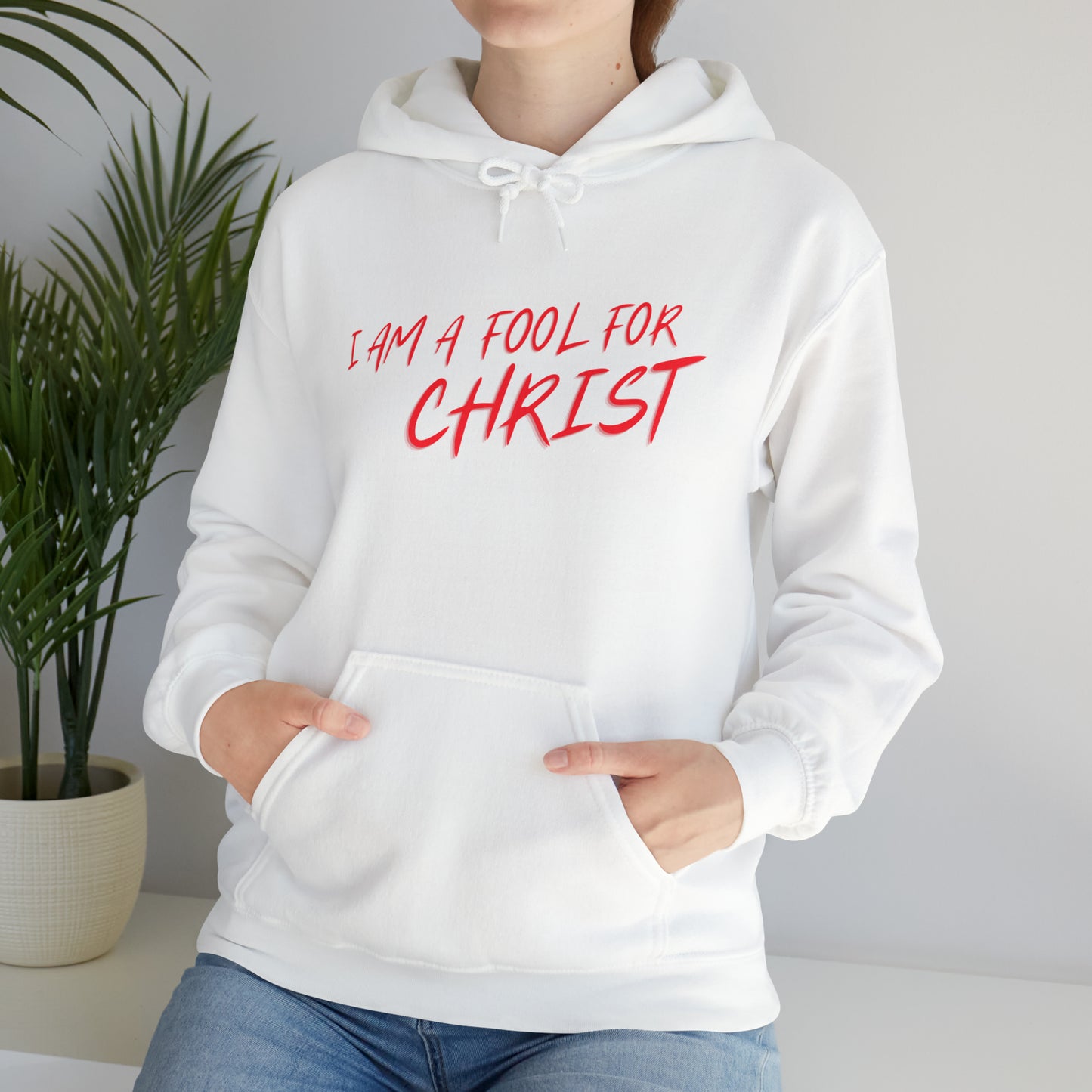 I am a fool for Christ hoodie