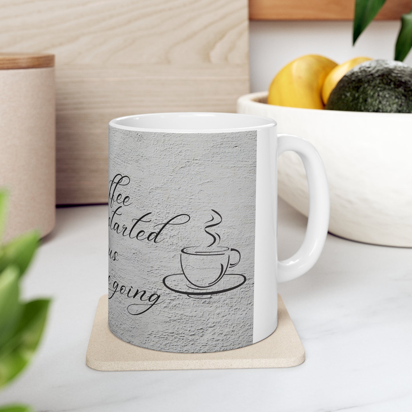 Ceramic Mug (coffee get me)