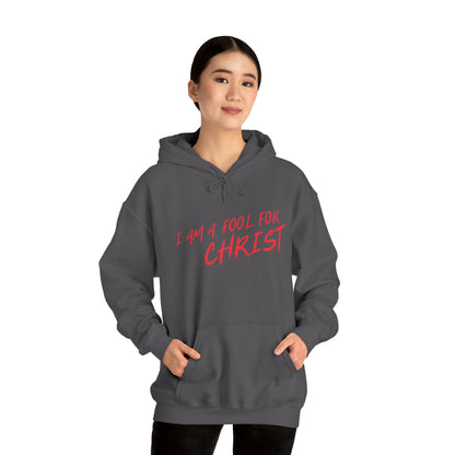 I am a fool for Christ hoodie