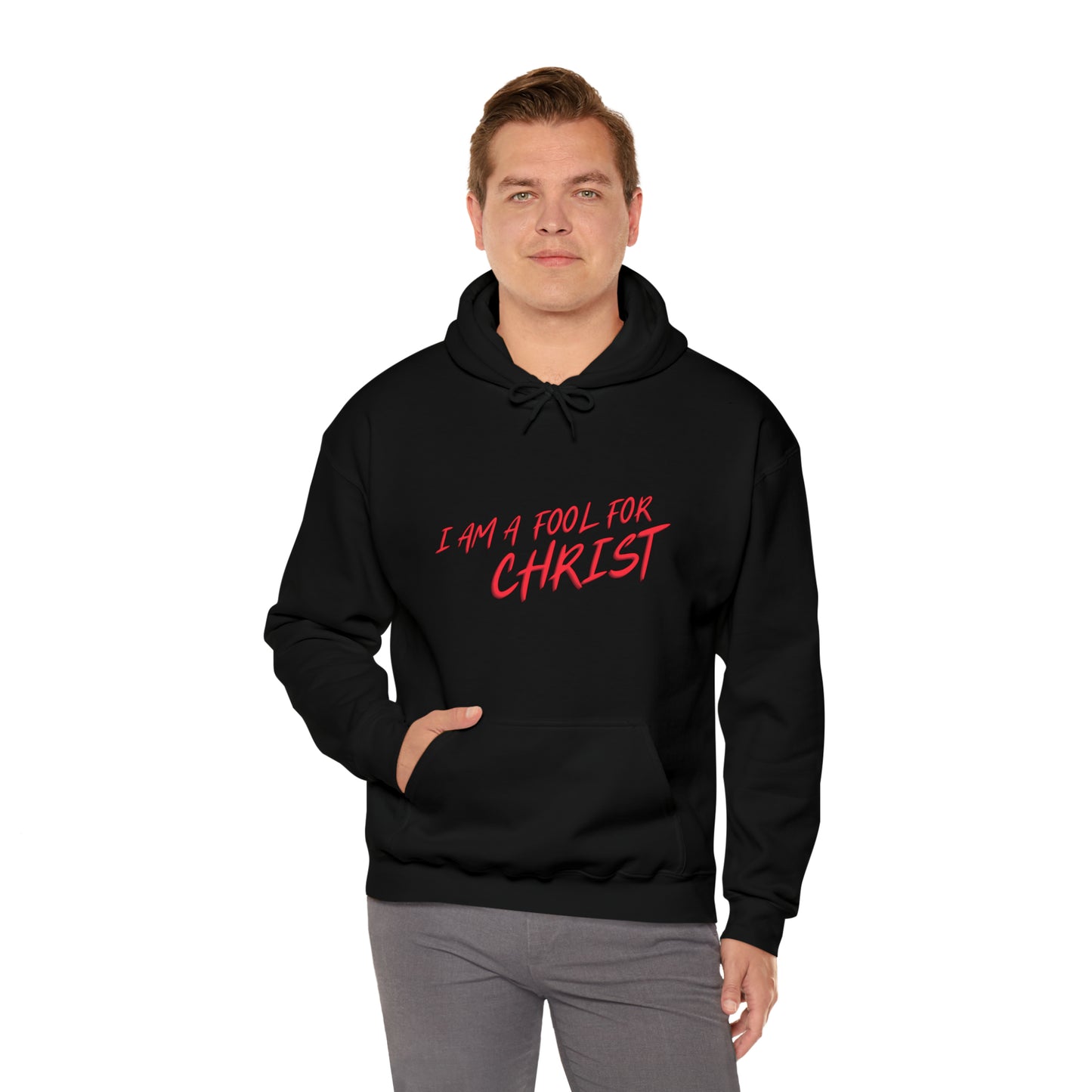 Hooded Sweatshirt (I'm a fool for christ )