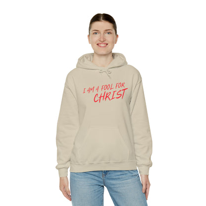 I am a fool for Christ hoodie