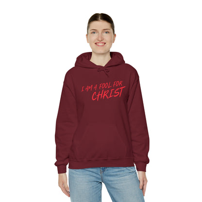 I am a fool for Christ hoodie