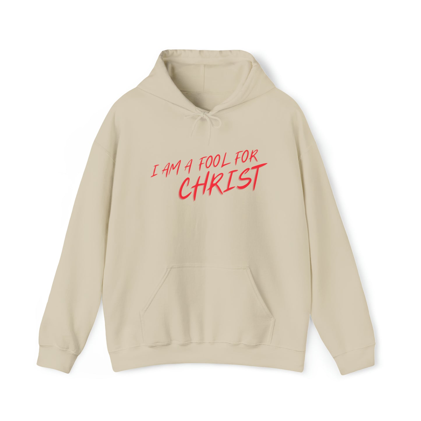 I am a fool for Christ hoodie