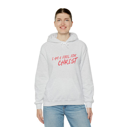 Hooded Sweatshirt (I'm a fool for christ )