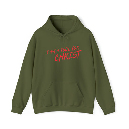 I am a fool for Christ hoodie