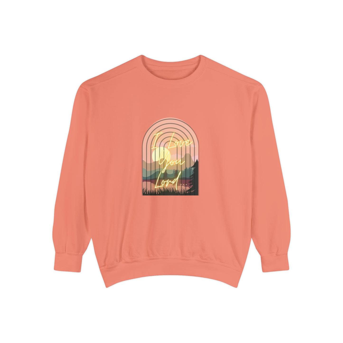 Women's/Men's Sweatshirt (I Love You Lord)