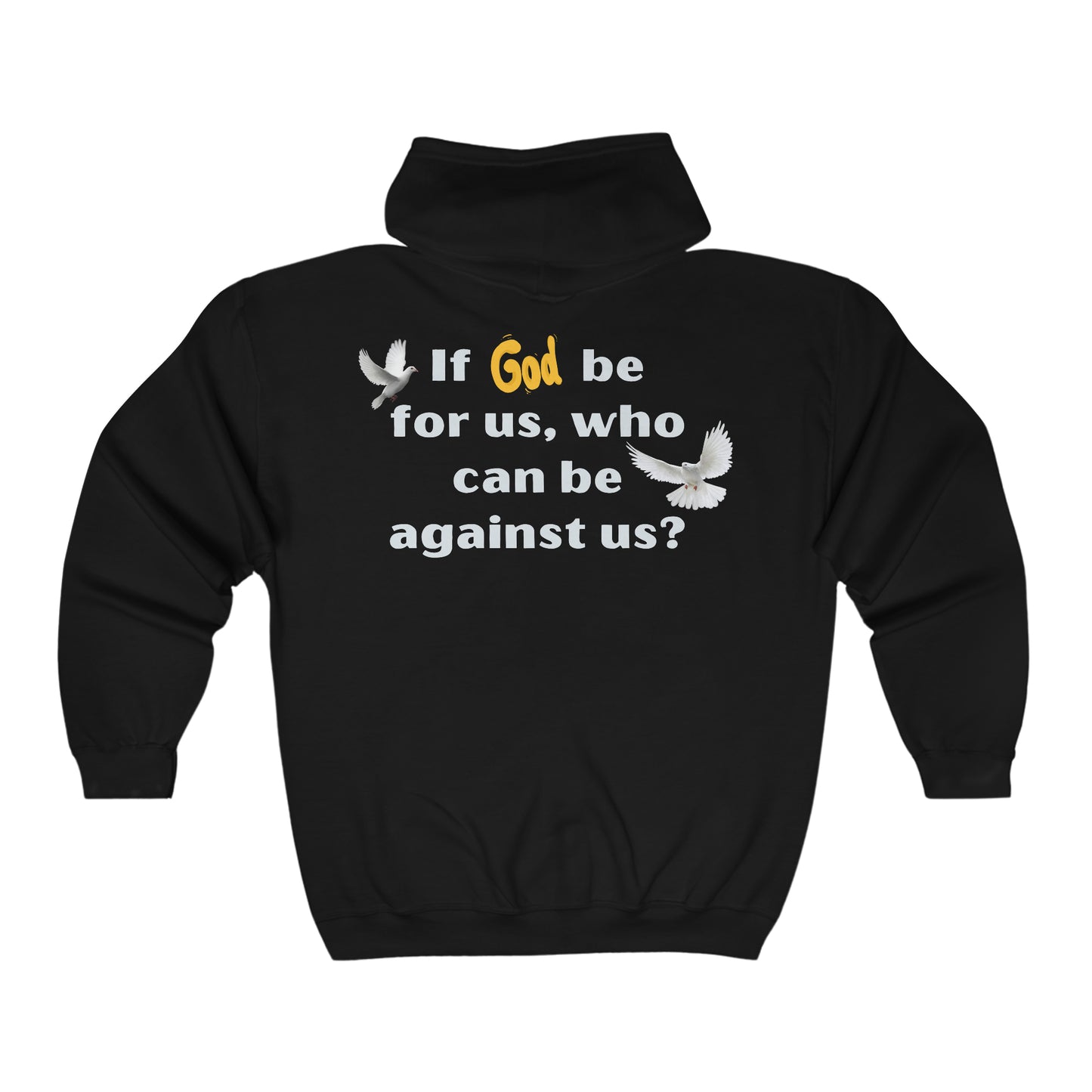 Full Zip Hoodie (if god be for us)