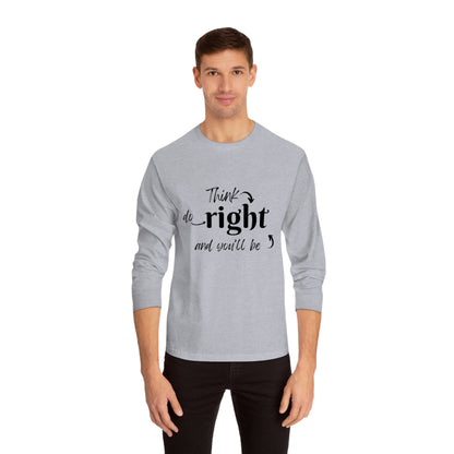 Long Sleeve T-Shirt (think right)