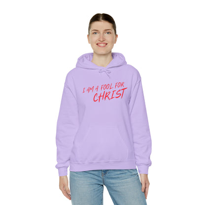 I am a fool for Christ hoodie