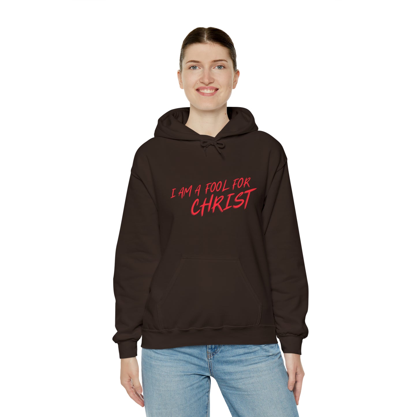 Hooded Sweatshirt (I'm a fool for christ )