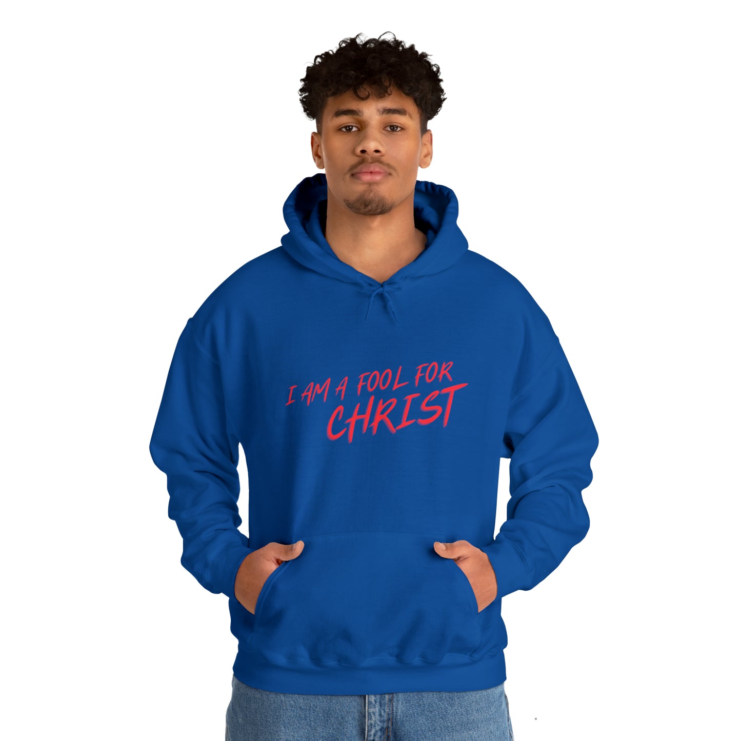 Hooded Sweatshirt (I'm a fool for christ )